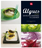 Algues ; Saveurs Marines À Cuisiner