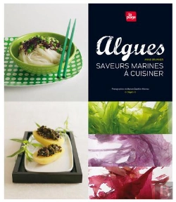 Bertrand.pt - Algues ; Saveurs Marines À Cuisiner