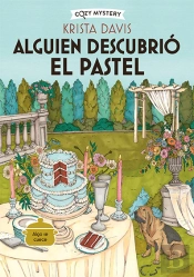 Alguien Descubrio El Pastel Cozy Mystery