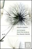 Algumas das Palavras - Poesia Reunida 1956 - 2008