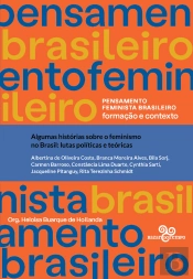 Algumas Histórias Sobre O Feminismo No Brasil