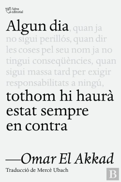 Bertrand.pt - Algun Dia Tothom Hi Haura Estat Sempre En Contra