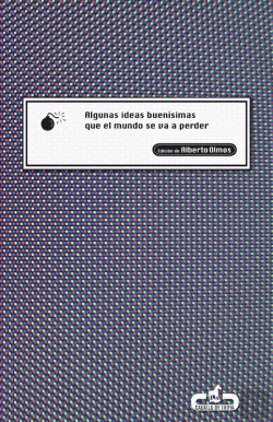 Bertrand.pt - Algunas Ideas Buenísimas Que El Mundo Se Va A Perder