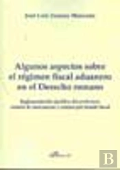 Algunos Aspectos Sobre El Régimen Fiscal Aduanero En El Derecho Romano