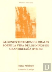 Algunos Testimonios Orales Sobre La Vida De Los Niños En Gran Bretaña (1939-45)