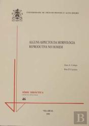 Alguns Aspectos da Morfologia Reprodutiva no Homem 