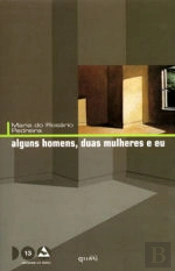 Alguns Homens, Duas Mulheres e Eu