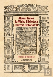 Alguns Livros da Minha Bliblioteca e Outras Histórias VI