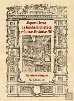 Bertrand.pt - Alguns Livros da Minha Bliblioteca e Outras Histórias VII