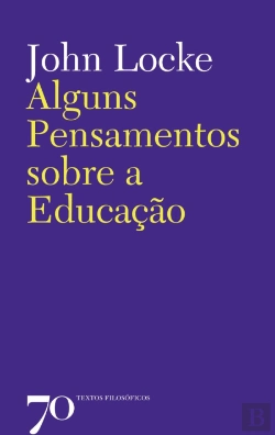 Bertrand.pt - Alguns Pensamentos sobre a Educação