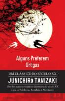 Alguns Preferem as Urtigas