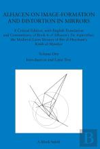 Alhacen On Image-Formation And Distortion In Mirrors