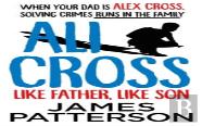 Ali Cross: Like Father, Like Son