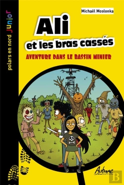 Bertrand.pt - Ali Et Les Bras Cassés : Aventure Dans Le Bassin Minier