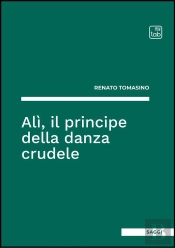 Alì, Il Principe Della Danza Crudele
