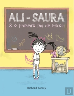 Bertrand.pt - Ali-Saura & o Primeiro Dia de Escola