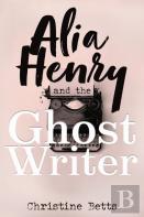 Alia Henry And The Ghost Writer