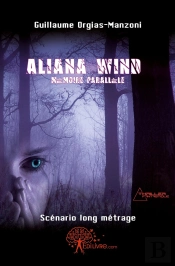 Aliana Wind ; Mémoire Parallèle