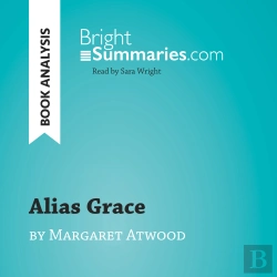 Bertrand.pt - Alias Grace By Margaret Atwood (Book Analysis)