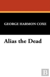 Alias The Dead