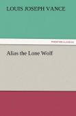 Alias The Lone Wolf