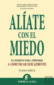 Alíate Con El Miedo
