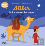 Aliber , Le Dromadaire Des Mages