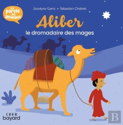 Bertrand.pt - Aliber , Le Dromadaire Des Mages