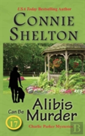 Alibis Can Be Murder