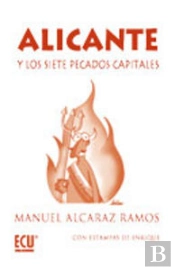 Alicante Y Los Siete Pecados Capitales