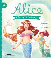 Alice 12: Salvem os Oceanos