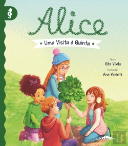 Bertrand.pt - Alice 3: Uma Visita à Quinta