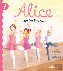 Bertrand.pt - Alice 6: Quero Ser Bailarina