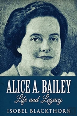 Bertrand.pt - Alice A. Bailey - Life And Legacy