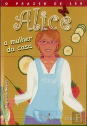 Alice - A Mulher da Casa