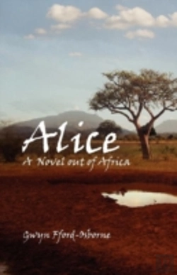 Bertrand.pt - Alice: A Novel Out Of Africa