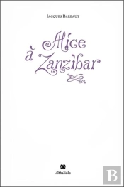 Alice À Zanzibar