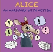 Alice An Aardvark With Autism