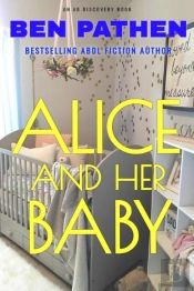 Alice And Her Baby
