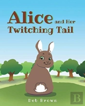 Alice And Her Twitching Tail