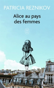 Alice Au Pays Des Femmes