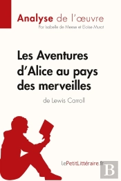 Alice Au Pays Des Merveilles De Lewis Carroll