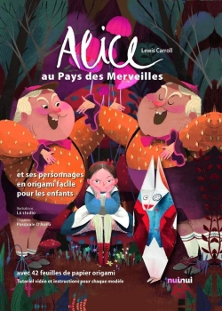 Bertrand.pt - Alice Au Pays Des Merveilles Et Ses Personnages En Origami