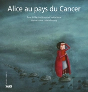 Alice Au Pays Du Cancer