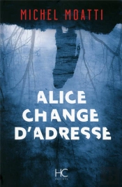 Alice Change D'Adresse