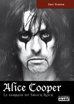Bertrand.pt - Alice Cooper ; Le Parrain Du Shock Rock
