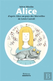 Alice D'Après Alice Au Pays Des Merveilles De Lewis Carroll