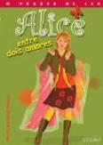 Alice entre Dois Amores