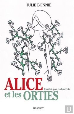 Bertrand.pt - Alice Et Les Orties