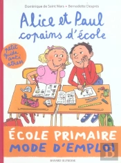 Alice Et Paul ; Copains D'Ecole